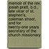 Memoir Of The Rev. Josiah Pratt, B.D., Late Vicar Of St. Stephen's, Coleman Street, And For Twenty-One Years Secretary Of The Church Missionary