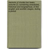 Memoirs Of Charles Lee Lewes (Volume 2); Containing Anecdotes, Historical And Biographical, Of The English And Scottish Stages, During A Period door Charles Lee Lewes