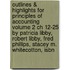 Outlines & Highlights For Principles Of Accounting Volume 2 Ch 12-25 By Patricia Libby, Robert Libby, Fred Phillips, Stacey M. Whitecotton, Isbn
