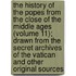 The History Of The Popes From The Close Of The Middle Ages (Volume 11); Drawn From The Secret Archives Of The Vatican And Other Original Sources