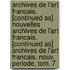Archives De L'Art Francais. [Continued As] Nouvelles Archives De L'Art Francais. [Continued As] Archives De L'Art Francais. Nouv. Periode, Tom. 7