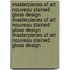 Masterpieces of Art Nouveau Stained Glass Design Masterpieces of Art Nouveau Stained Glass Design Masterpieces of Art Nouveau Stained Glass Design