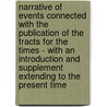 Narrative Of Events Connected With The Publication Of The Tracts For The Times - With An Introduction And Supplement Extending To The Present Time by William Palmer