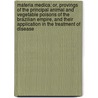 Materia Medica; Or, Provings Of The Principal Animal And Vegetable Poisons Of The Brazilian Empire, And Their Application In The Treatment Of Disease door Charles.J. Hempel