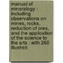 Manual Of Mineralogy : Including Observations On Mines, Rocks, Reduction Of Ores, And The Application Of The Science To The Arts : With 260 Illustrati