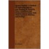 Spoken English - A Method of Improving Speech and Reading by Studying Voice Conditions and Modulations in Union with Their Causes in Thinking and Feel
