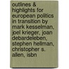 Outlines & Highlights For European Politics In Transition By Mark Kesselman, Joel Krieger, Joan Debardeleben, Stephen Hellman, Christopher S. Allen, Isbn door Reviews Cram101 Textboo