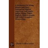 A Dictionary Of Slang, Jargon And Cant - Embracing English, American, And Anglo-Indian Slang, Pidgin English, Tinkers Jargon And Other Irregular Phraseology door Charles Godfret Leland
