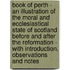 Book Of Perth - An Illustration Of The Moral And Ecclesiastical State Of Scotland Before And After The Reformation - With Introduction, Observations And Notes