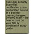 Gsec Giac Security Essential Certification Exam Preparation Course In A Book For Passing The Gsec Certified Exam - The How To Pass On Your First Try Certification Study Guide