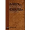 The Emigrant And Sportsman In Canada - Some Experiences Of An Old Country Settler. With Sketches Of Canadian Life, Sporting Adventures, And Observations On The Forests And Fauna by John J. Rowan