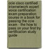Ccie Cisco Certified Internetwork Expert Voice Certification Exam Preparation Course In A Book For Passing The Ccie Exam - The How To Pass On Your First Try Certification Study Guide