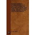 Workshop Appliances - Including Descriptions Of Some Of The Gauging And Measuring Instruments, Hand Cutting Tools, Lathes, Drilling, Planing, And Other Machine Tools Used By Engineers