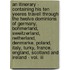 An Itinerary - Containing His Ten Yeeres Travell Through The Twelve Dominions Of Germany, Bohmerland, Sweitzerland, Netherland, Denmarke, Poland, Italy, Turky, France, England, Scotland And Ireland - Vol. Iii