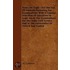 Notes On Logic - For The Use Of Students Perparing For Examinations. With A Copious Selection Of Questions In Logic Set At The Examinations For The India Civil Service, And At The Universities Of Oxford And London