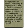 Memorial Of Adin Ballou - Containing A Biographical Sketch, Some Account Of The Funeral Services, Tributes From Friends, And Condensed Notices Of The Public Press Also A Sermon Written By Himself To Be Read At His Own Funeral door Adin Ballou