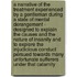 A Narrative Of The Treatment Experienced By A Gentleman During A State Of Mental Derangement - Designed To Explain The Causes And The Nature Of Insanity And To Explore The Injudicious Conduct Persued Towards Many Unfortunate Sufferers Under That Calamity