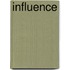 Influence