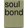 Soul Bond door Christine Price