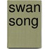 Swan Song
