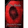 The Birds door Herschel Cozine
