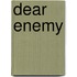 Dear Enemy