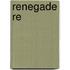 Renegade Re