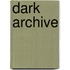 Dark Archive