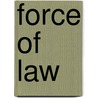 Force of Law door Jez Morrow