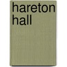 Hareton Hall door Lynne Connolly