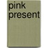 Pink Present