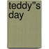 Teddy''s Day