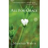 All For Grace door George Mair