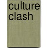 Culture Clash by Anne-Marie Mooney Cotter