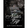Night''s Gift door Mary M. Cushnie-Mansour