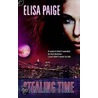 Stealing Time door Elisa Paige