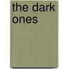 The Dark Ones by Bryan Smith