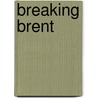 Breaking Brent door Niki Green