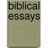 Biblical Essays by J.B. Lightfoot