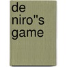 De Niro''s Game by Rawi Hage