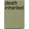 Death Inherited door Willie J. Davis Iii