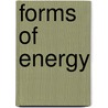 Forms of Energy door Herbert West