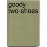 Goody Two-Shoes door Oliver Goldsmith