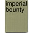 Imperial Bounty