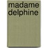 Madame Delphine