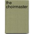 The Choirmaster