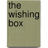 The Wishing Box by Shea Meier
