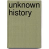 Unknown History by Charlotte M. Yonge