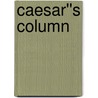 Caesar''s Column door Ignatius Donnelly