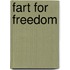 Fart For Freedom